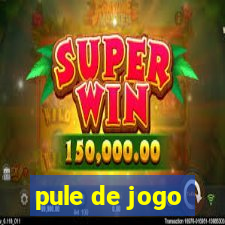 pule de jogo